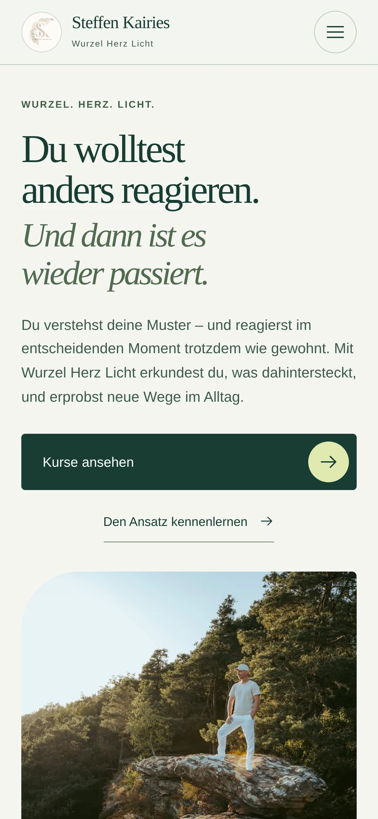 Steffen Kairies: Wurzel Herz Licht mit natürlicher Landschaft, Porträt und klarer Kursführung. Mobile Ansicht.
